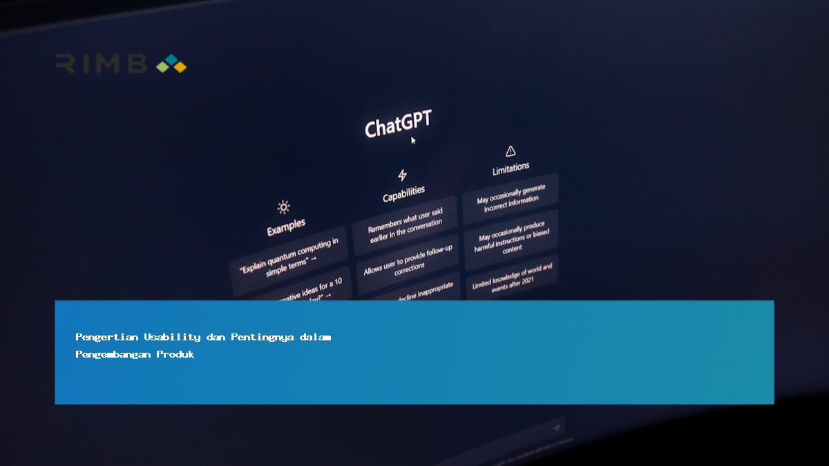Pengertian Usability dan Pentingnya dalam Pengembangan Produk