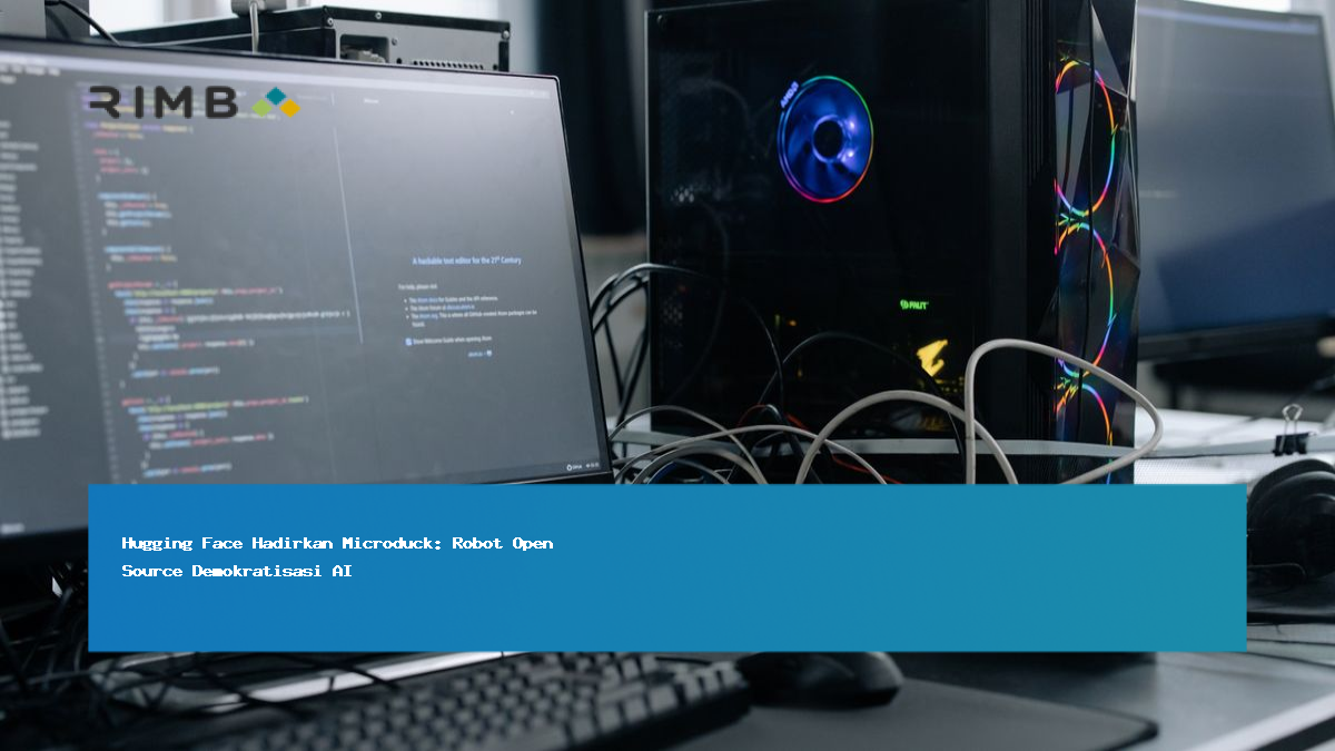 Hugging Face Hadirkan Microduck: Robot Open Source Demokratisasi AI