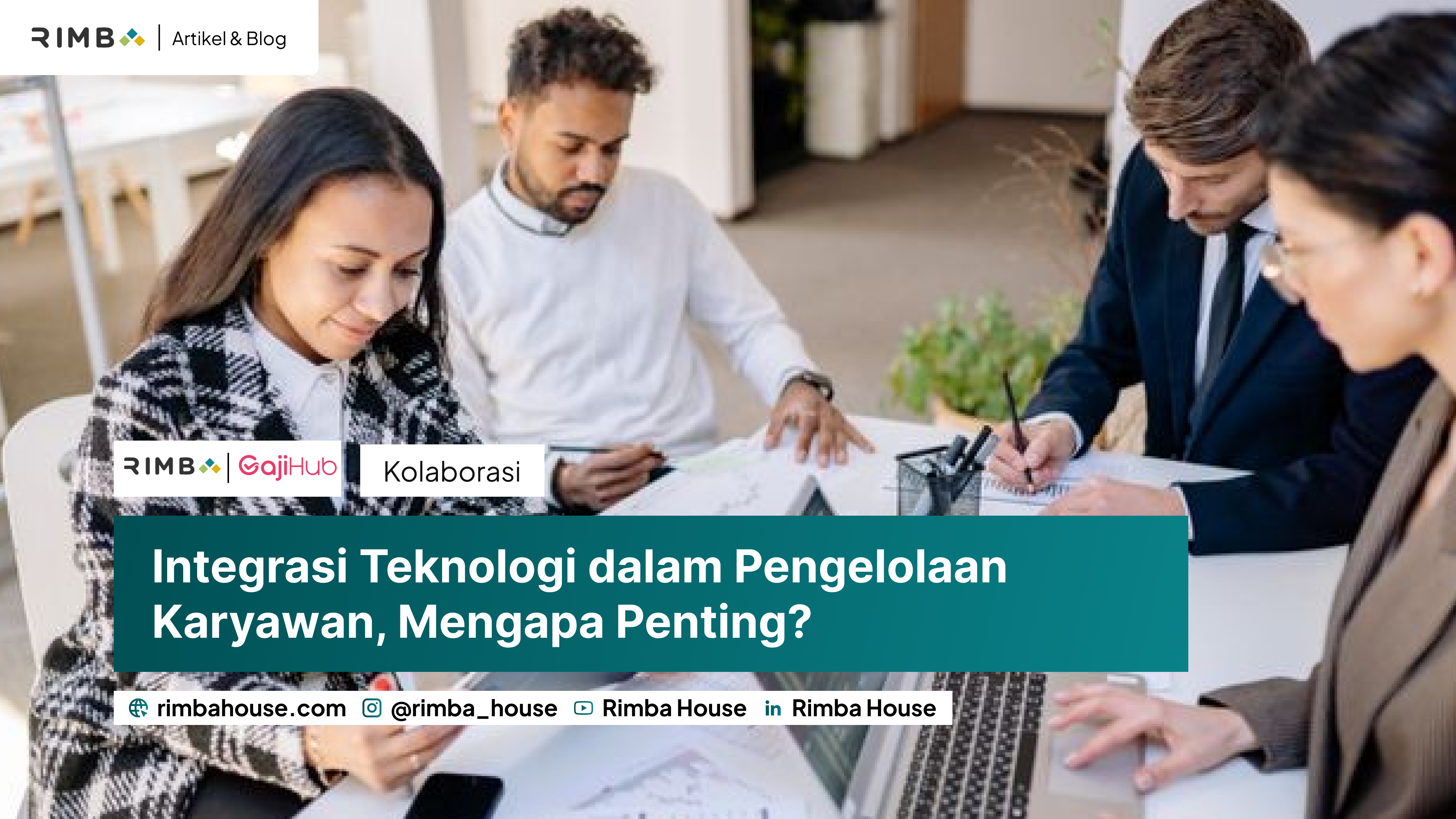 Integrasi Teknologi dalam Pengelolaan Karyawan, Mengapa Penting