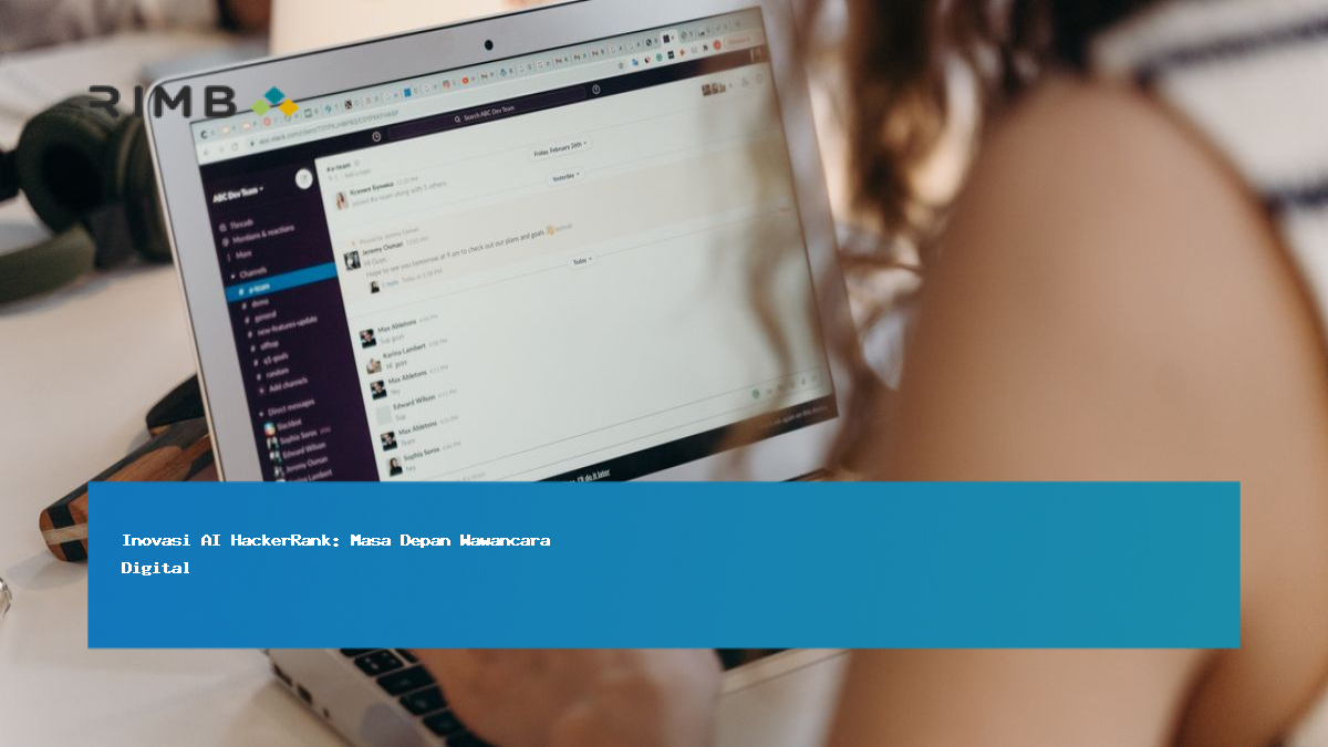 Inovasi AI HackerRank: Masa Depan Wawancara Digital